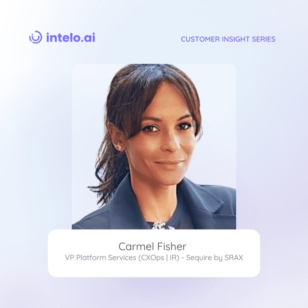 Carmel Fisher - VP of Customer Experience at Sequire by SRAX.